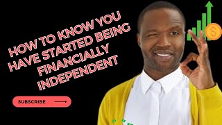 CHARACTERISTICS OF A FINANCIALY INDEPENDENT PERSON