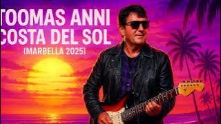 Toomas Anni - Costa Del Sol (Marbella 2025)