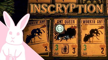 Infinite Ants! | Inscryption Episode 4