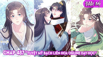 CHAPTER 487 | THE PERFECT WHITE LOTUS ONLINE TEACHING | BL COMIC