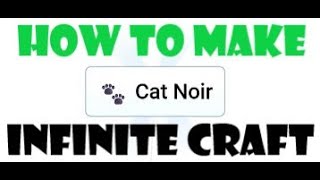 How To Make Cat Noir In Infinite Craft🐈‍⬛🦸‍♂️