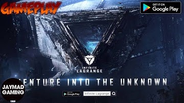 INFINITE LAGRANGE (ENG/BETA) 2020 Online Early-Access Android Gameplay