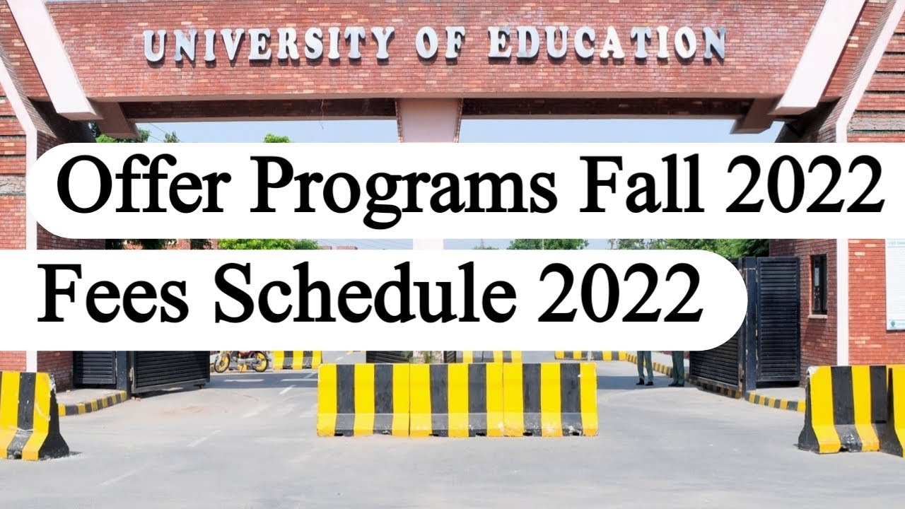 University Of Education Lahore Admission 2021-2022||University Of Education Fee 2021-2022