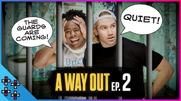 DISTRACT THE GUARDS and RUN! A WAY OUT #2 - UpUpDownDown Plays