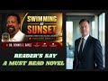 Why Readers Love Swimming at Sunset by Dr. Dennis J. Gayle