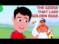 The Goose That Laid The Golden Egg | Short Stories for Kids | Aesop