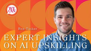 WECAN | AI Upskilling and Reskilling for Success with Ben Tasker screenshot 5