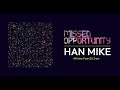 Han mike    missed opportunity ep 54