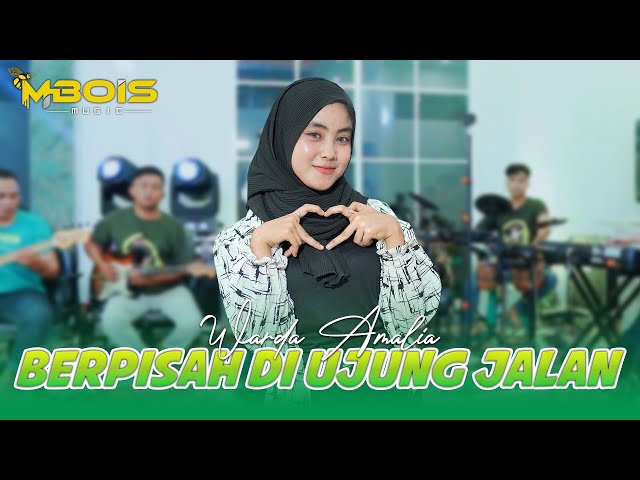 BERPISAH DI UJUNG JALAN - Warda Amalia Ft Mbois Music Terbaru 2024 class=