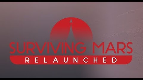 Surviving Mars Relaunched - Part 4