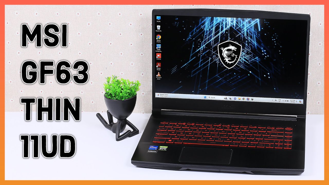 MSI GF63 Thin 11UD / Intel Core i7 11800H - YouTube MSI GF63 Thin 11UD / Intel Core i7 11800H - YouTube