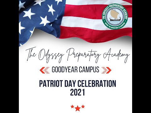 The Odyssey Preparatory Academy Goodyear Campus Patriot's Day Celebration 2021