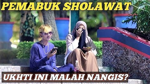 PRANK MABUK SHOLAWAT!!! UKHTI INI KOK NANGIS