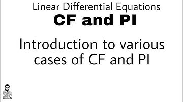 1. CF & PI | INTRODUCTION | DIFFERENTIAL EQUATIONS OF HIGHER ORDER