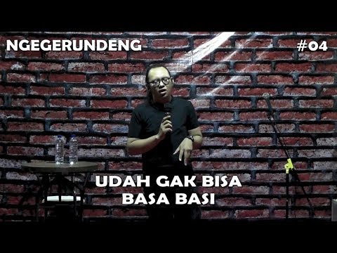 STAND UP COMEDY YUDHA ILHAM : NGEGERUNDENG