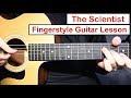 Coldplay  the scientist  fingerstyle guitar lesson tutorial how to play fingerstyle