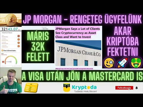Bitcoin Hírek (249) - Máris 32K felett  A JP Morgan-nél rengeteg ügyfél akar Kriptóba fektetni! 