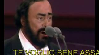 Luciano Pavarotti - Caruso (Te voglio bene assai)