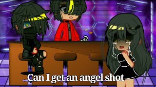 Can I Get An Angel shot please Gacha Club Based on a true story