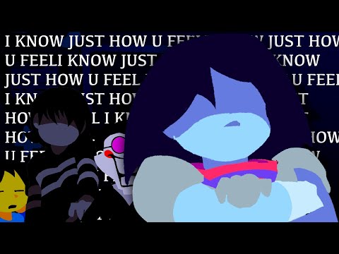 I KNOW JUST HOW YOU FEEL // ANIMATION MEME DELTARUNE