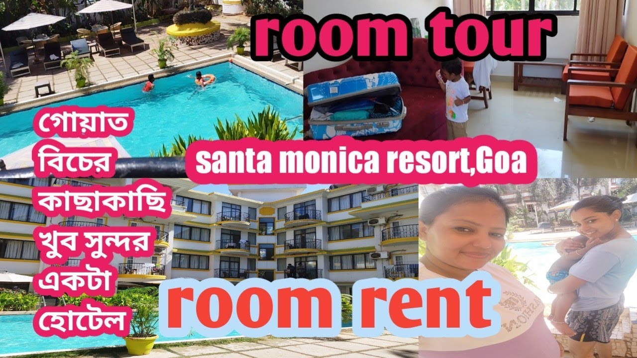 santa monica resort,north Goa.3star hotel room rent.Goa blog.hotel tour