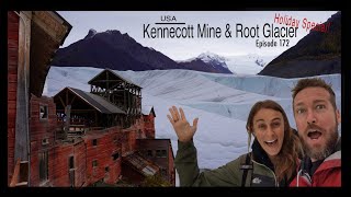 Celebrity Exploring Alaska - Kennecott Mine & Root Glacier (Ep 172 Holiday Special) Net Worth