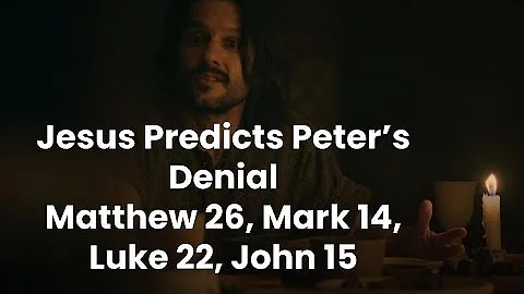 Teaching With The Chosen: Jesus Predicts Peter's Denial, Matthew 26:31-35, Mark 14:27-31