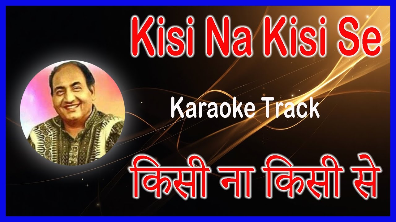 Kisi Na Kisi Se Kabhi Na  Kabhi  | Karaoke Lyrics | Mohammad Rafi | Kashmir Ki Kali  (1964)