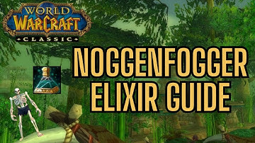 Noggenfogger Elixir Guide | WoW Classic