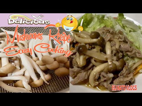 Mushroom Recipe Easy Cooking [Eli Kato Vlogs] #mushroomrecipe