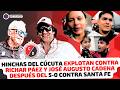 POLÉMICA POR GOLEADA SANTA FE AL CÚCUTA, HINCHAS REACCIONAN CONTRA RICHARD PAÉZ, JOSÉ AUGUSTO CADENA