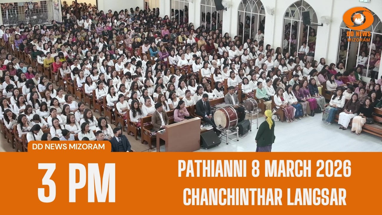 DD News Mizoram Chanchinthar Langsar | 8 March 2026 | 3:00 PM