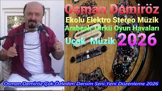 Osman Demiröz Çok Özledim Dersim Seni Yeni Düzenleme 2026 Elektro Bağlamalı