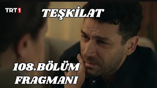 Teşkilat 108.Bölüm Fragmanı, Ömer Atmaca ve Neslihan ayrılıyor mu?