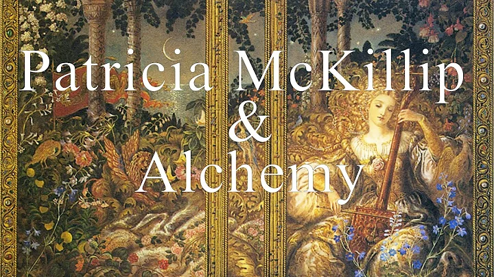 Patricia McKillip and Alchemy: Towards a Language that Treats Nature as Sovereign