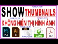 FILE CORELDRAW ADOBE PHOTOSHOP PDF AI  KHÔNG HIỂN THỊ HÌNH ẢNH #FIX #THUMBNAIL #VIEWER  #CDR  #ECUT