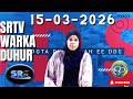 SRTV Warka DUHUR L 15 March 2026