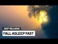 Meditation Music Deep Relaxing 2 Hours 💤  Fall Asleep FAST Music Insomnia 🎵