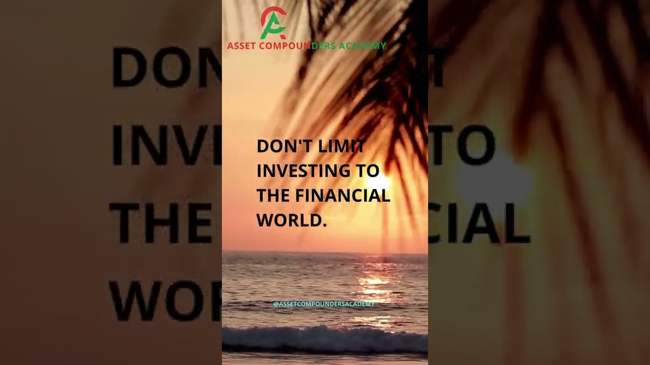 Invest Something of Yourself | ASSET COMPOUNDERS ACADEMY | Motivational Quotes