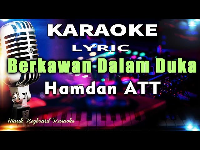 Berkawan Dalam Duka Karaoke Tanpa Vokal class=