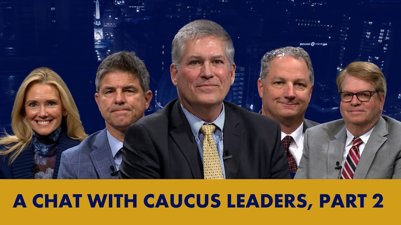 Caucus Leadership, Part 2 | Indiana Lawmakers | January 17, 2025