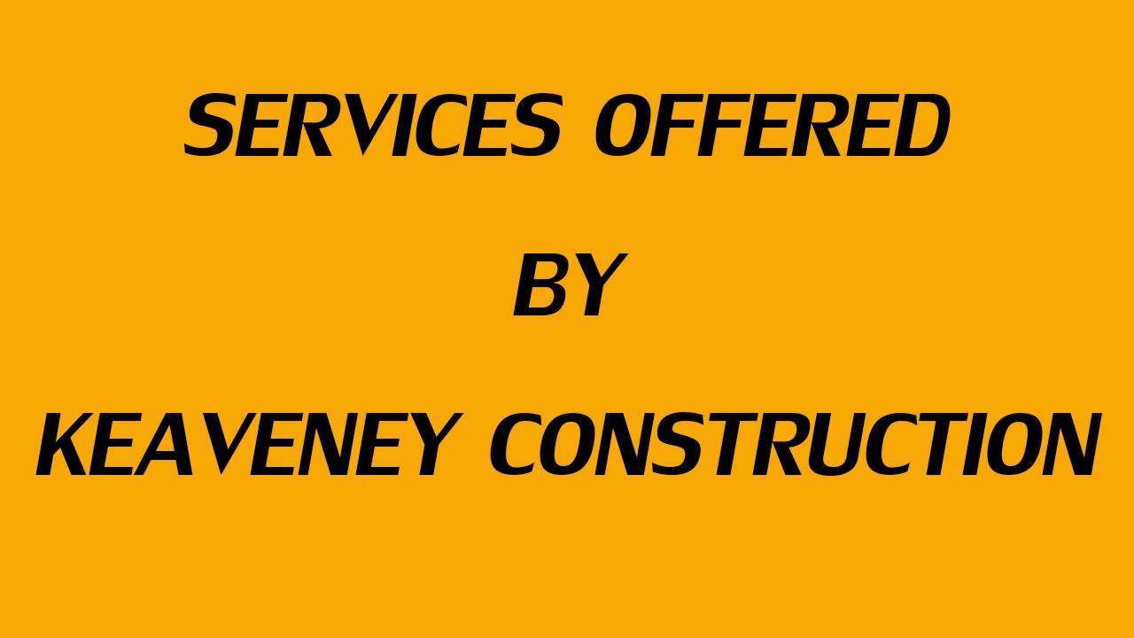 Keaveney Construction Services