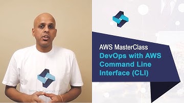 AWS MasterClass: DevOps with AWS Command Line Interface (CLI)
