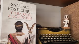 Y Julia retó a los Dioses (Santiago Posteguillo) - La Biblioteca de Hernán