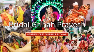 Rituals of love : The Bride's Entrance into her Groom's Home @Saritasanjaytudu  #santhali #wedding
