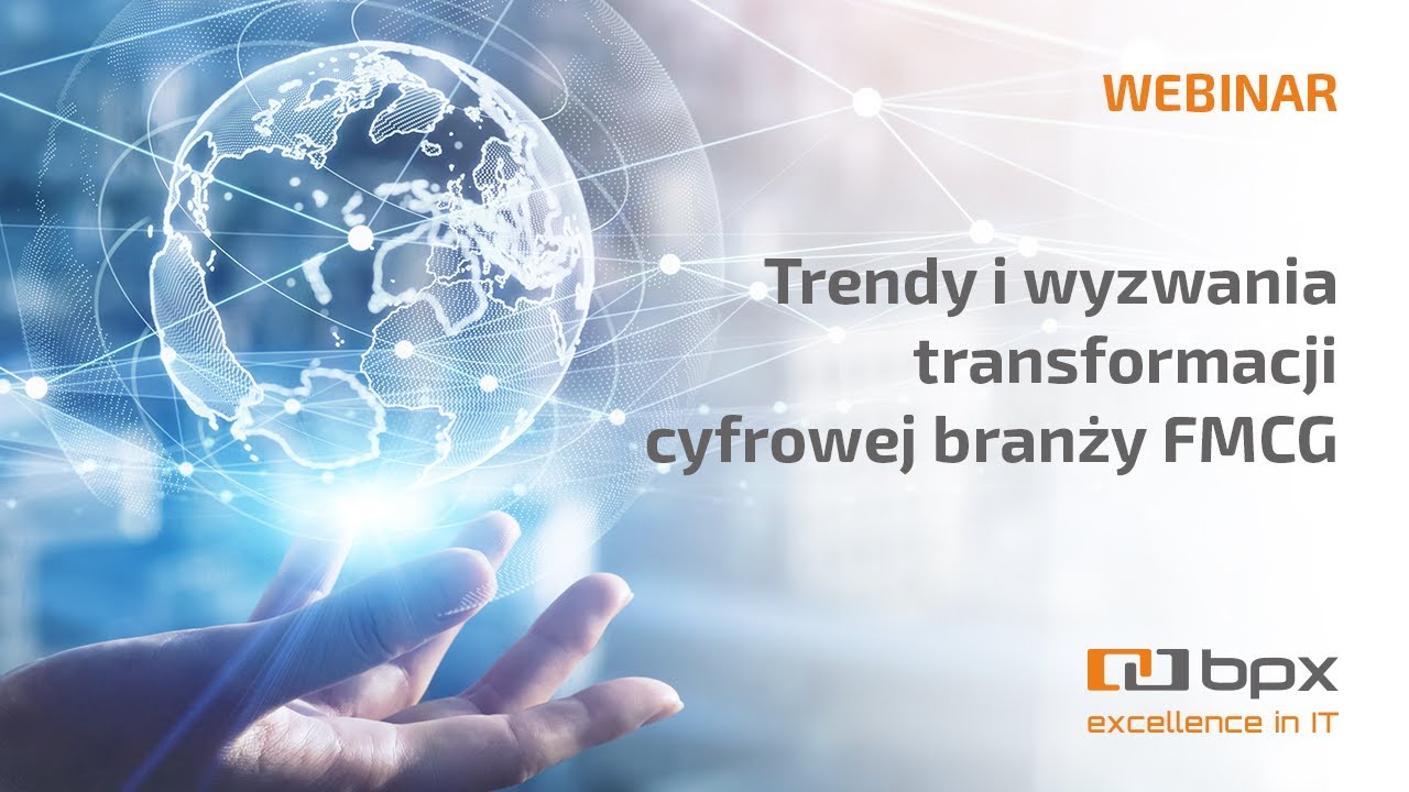 Trendy i wyzwania transformacji cyfrowej branży FMCG