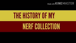 Short History Of My Nerf Collection