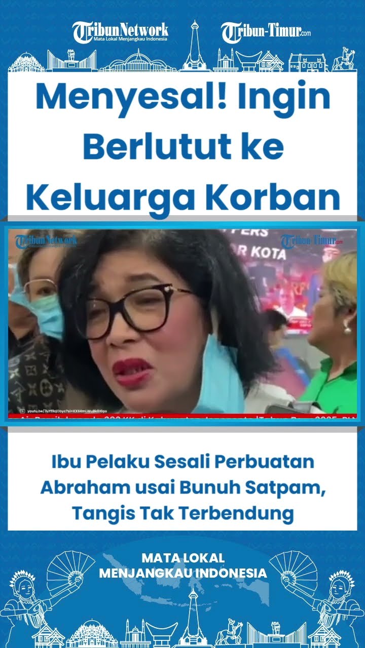 SHORT Ibu Pelaku Sesali Perbuatan Abraham usai Bunuh Satpam, Tangis Tak Terbendung