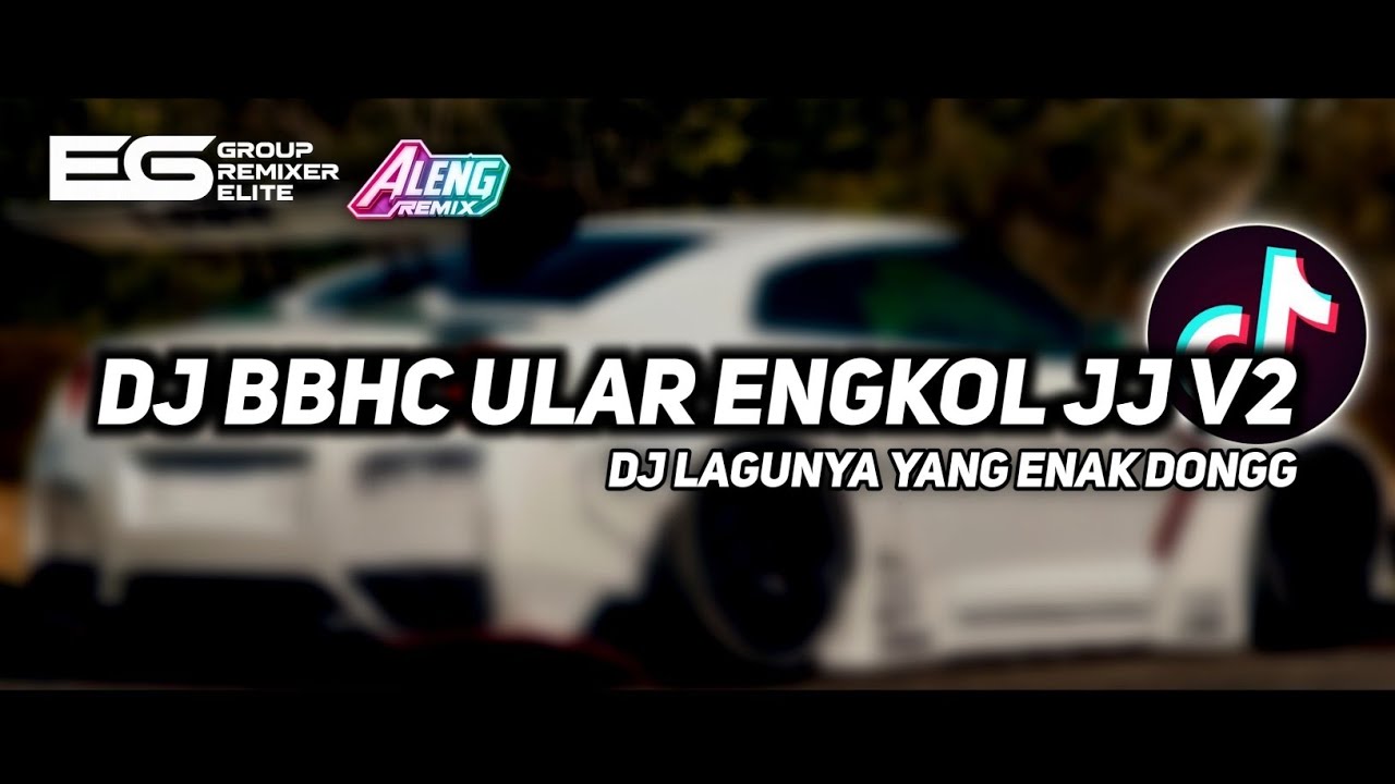 DJ BBHC ULAR ENGKOL JJ V2 SOUND JJ KANE VIRAL TIKTOK FULL BASS TERBARU 2026