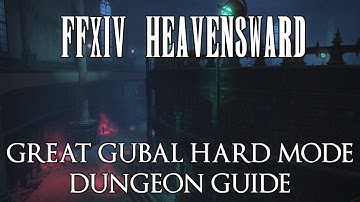 FFXIV - The Great Gubal Library HM Dungeon Guide